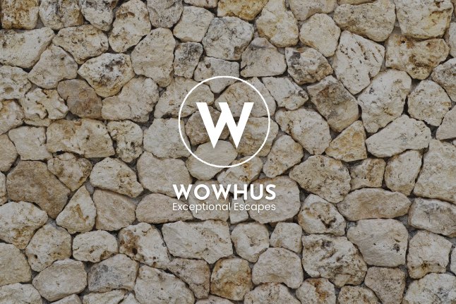 WOWHUS, Exceptional Escapes